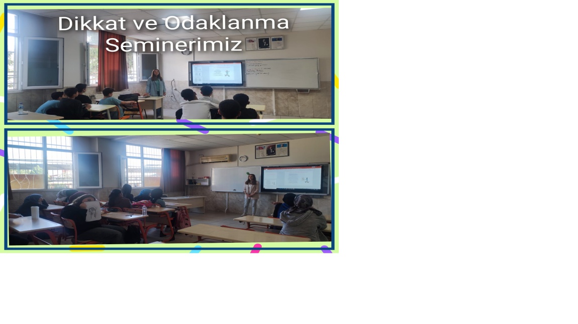 Dikkat ve Odaklanma Semineri
